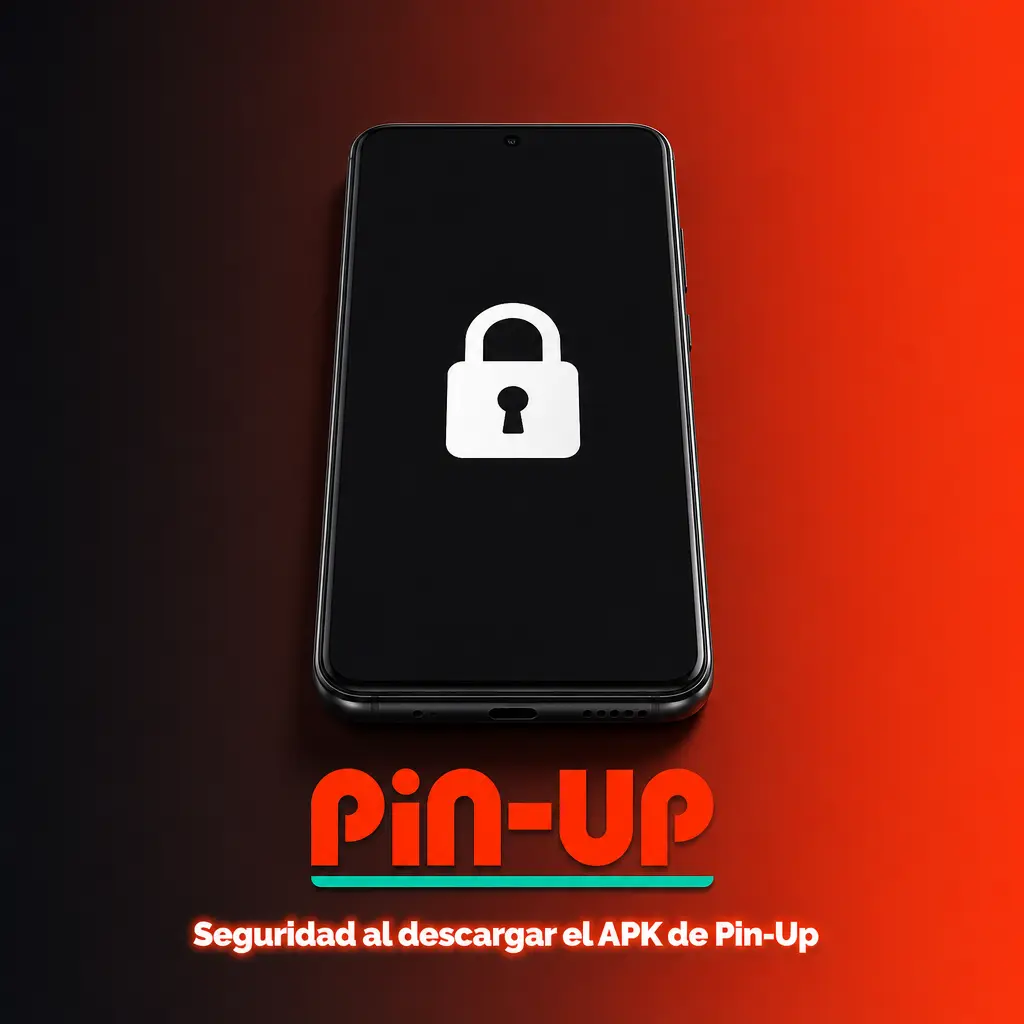 Seguridad al descargar el APK de Pin-Up